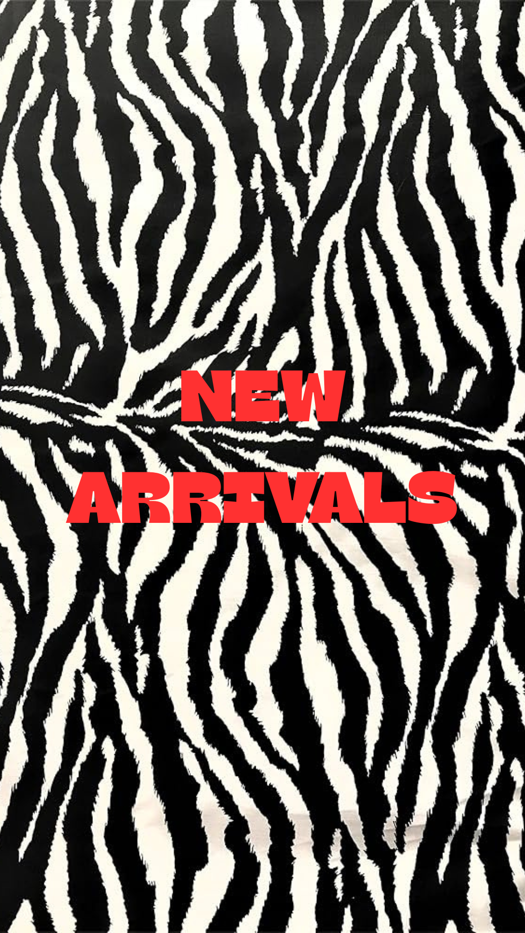 NEW ARRIVALS