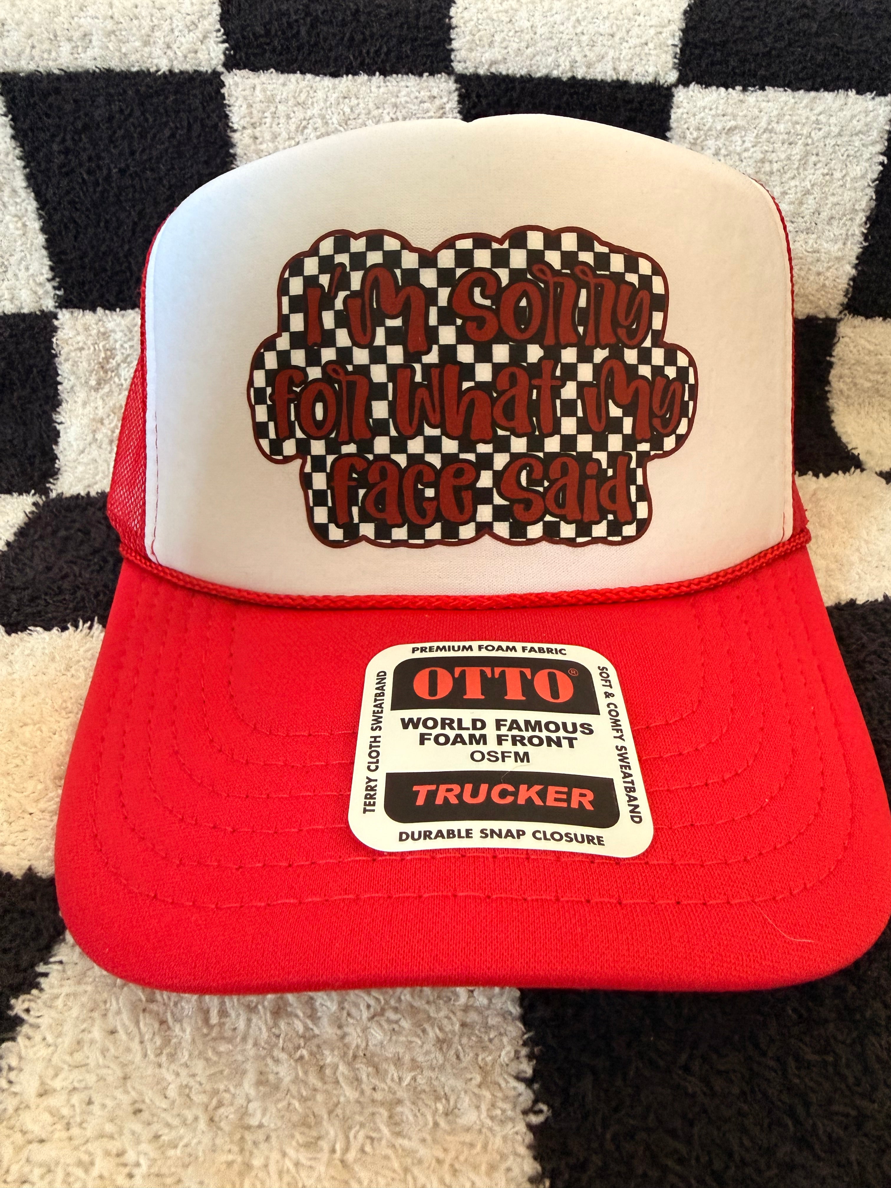 Sorry About My Face Trucker