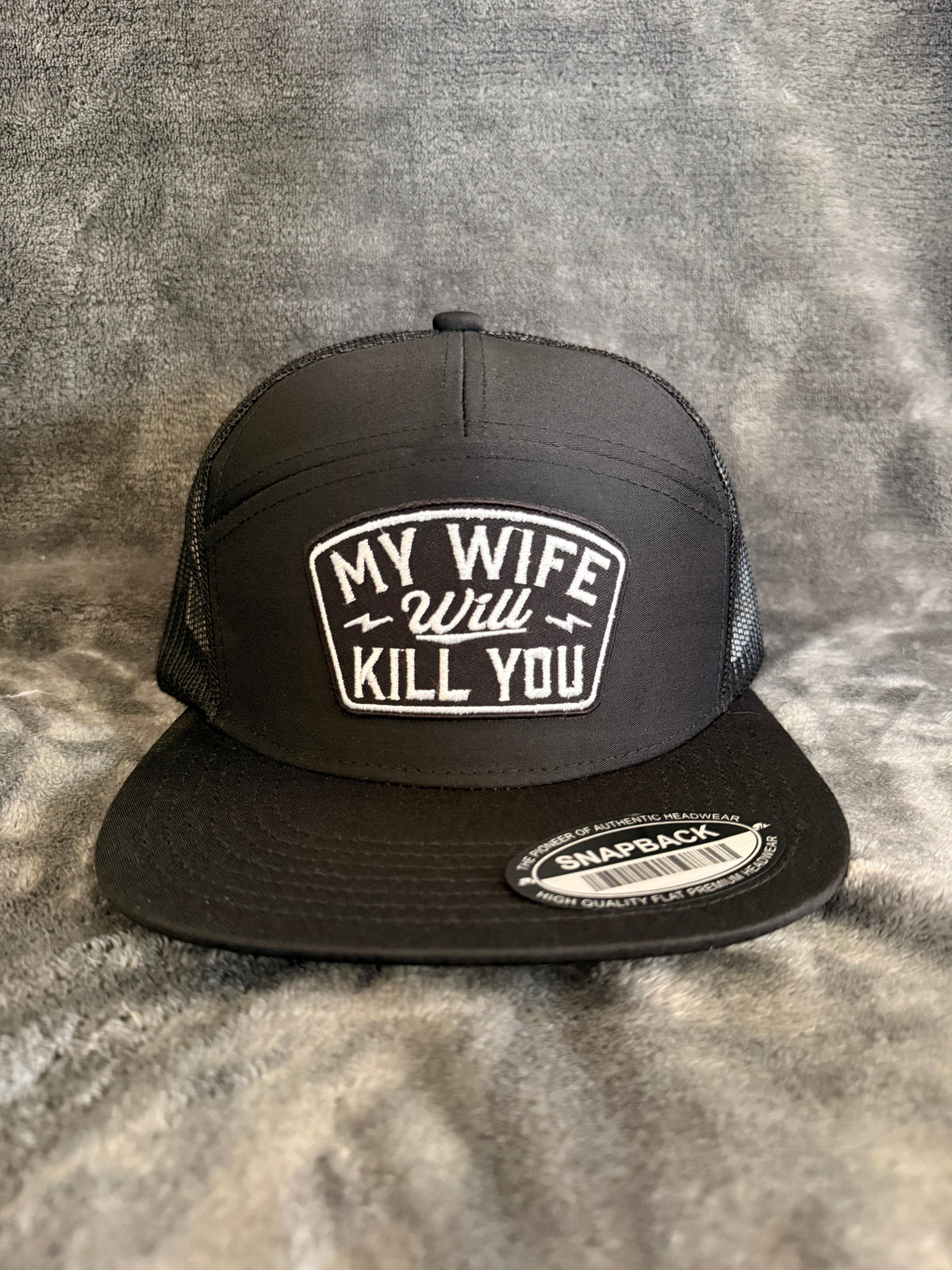My Wife Will Kill You SnapBack