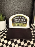 Houston I Am The Problem Trucker