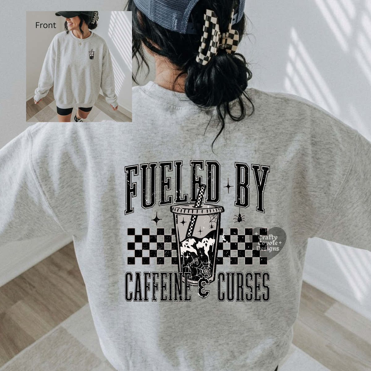 Fueled by Caffeine & Curses Sweatshirt