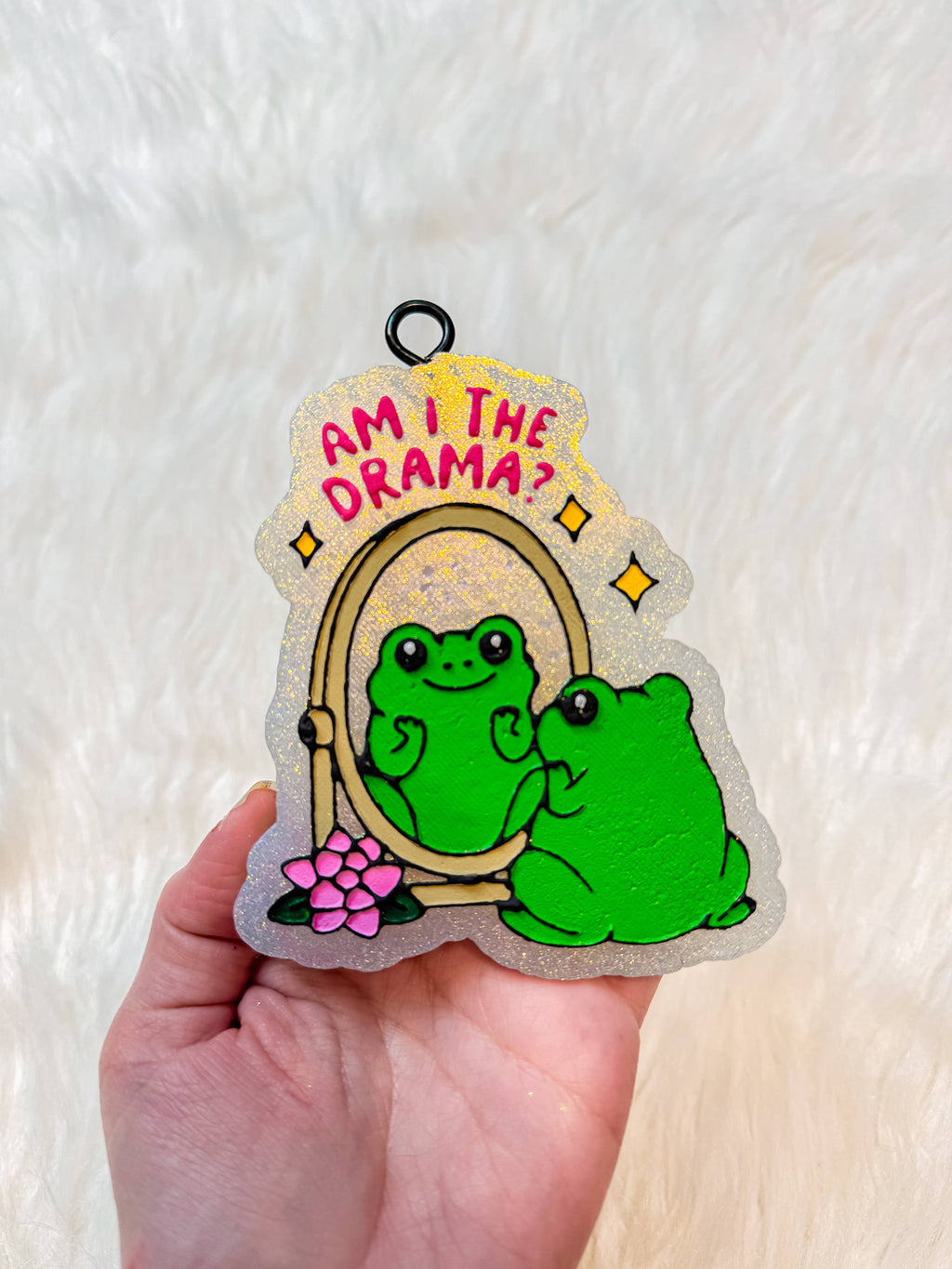 Am I The Drama Frog Freshie